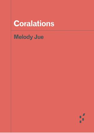 Coralations by Melody Jue