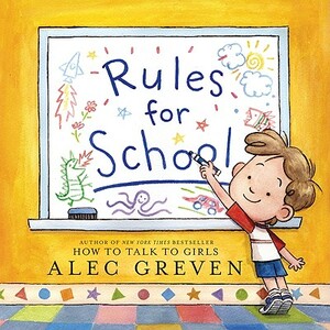 Rules for School by Alec Greven