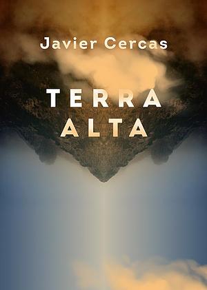 Terra Alta by Javier Cercas, Anne McLean