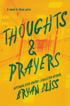 Thoughts & Prayers by Bryan Bliss