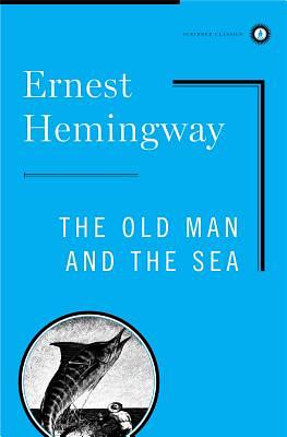 The Old Man and the Sea by Ernest Hemingway