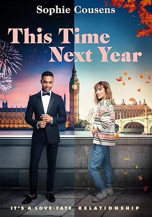 This Time Next Year by Sophie Cousens