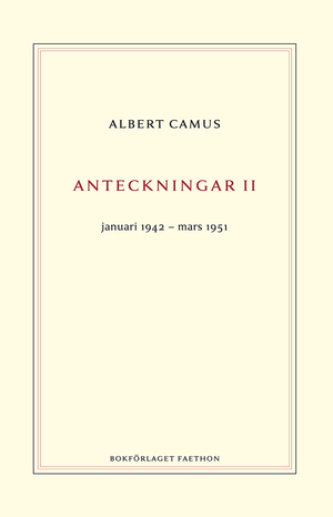 Anteckningar 2: januari 1942–mars 1951 by Albert Camus