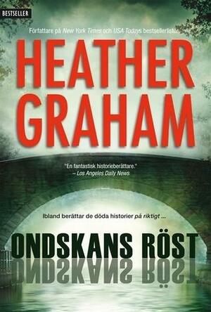 Ondskans Röst by Heather Graham, Heather Graham