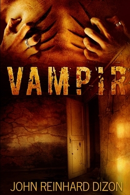 Vampir: Large Print Edition by John Reinhard Dizon