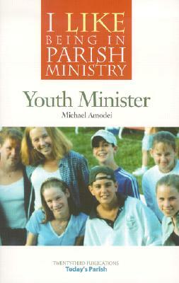 Youth Minister by Michael Amodei