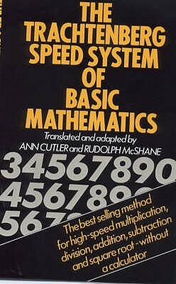 The Trachtenberg Speed System of Basic Mathematics by Jakow Trachtenberg