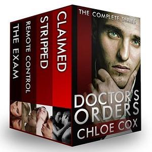 Doctor's Orders: The Complete Series by Chloe Cox