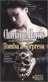 Tomba a sorpresa by Charlaine Harris