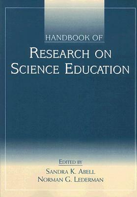 Handbook of Research on Science Education by 