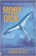 Moby Dick (Usborne Classics Retold) by Herman Melville, Henry Brook