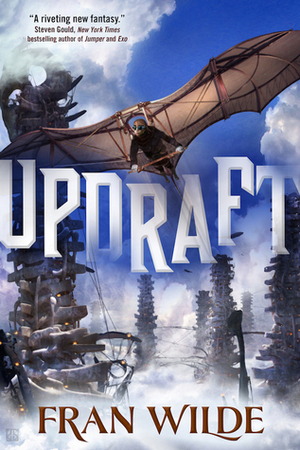 Updraft by Fran Wilde