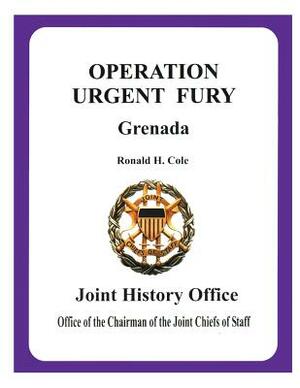 Operation Urgent Fury Grenada by Ronald H. Cole