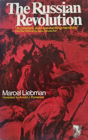 The Russian Revolution by Marcel Liebman