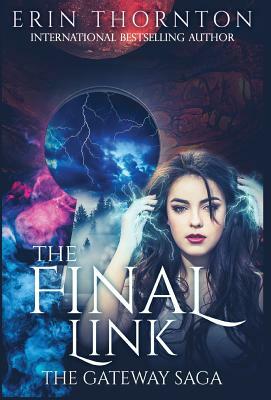 The Final LInk by Erin Thornton