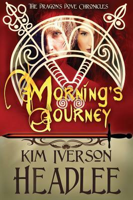 Morning's Journey by Kim Iverson Headlee, Kim Headlee