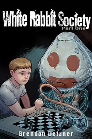 White Rabbit Society Part One by Brendan Detzner