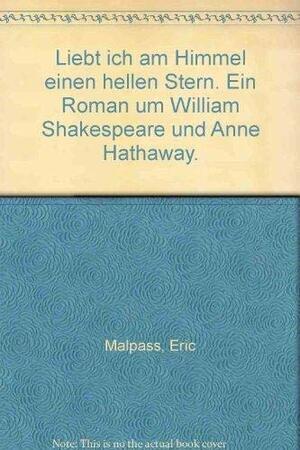 Liebt ich am Himmel einen hellen Stern by Eric Malpass