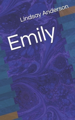 Emily by Lindsay Anderson