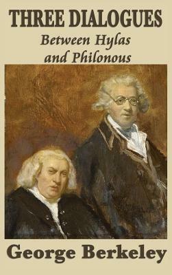 Three Dialogues Between Hylas and Philonous by George Berkeley