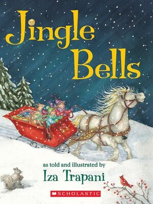 Jingle Bells by Iza Trapani