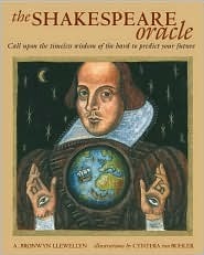Shakespeare Oracle by A. Bronwyn Llewellyn, Cynthia von Buhler