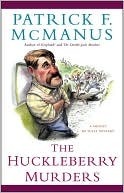 The Huckleberry Murders: A Sheriff Bo Tully Mystery by Patrick F. McManus