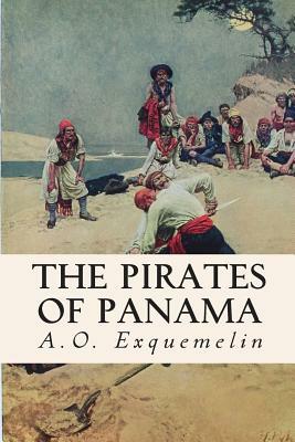 The Pirates of Panama by Alexandre Olivier Exquemelin