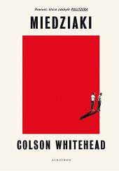 Miedziaki by Colson Whitehead