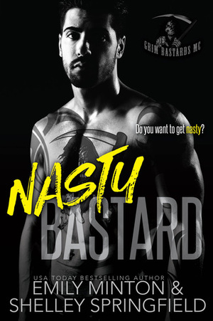 Nasty Bastard by Shelley Springfield, Emily Minton