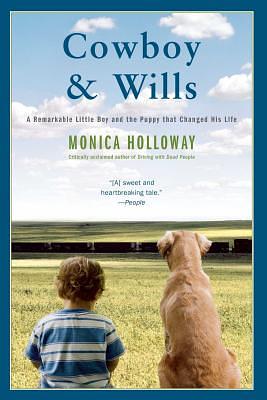 Cowboy & Wills by Monica Holloway