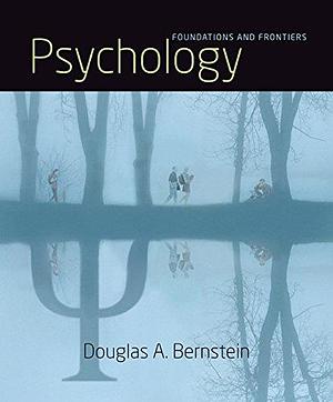 Psychology, Loose-leaf Version by Douglas A. Bernstein, Douglas A. Bernstein