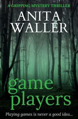 Game Players by Anita Waller