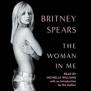 The Woman in Me by Britney Spears