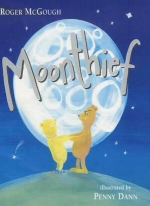 Moonthief by Roger McGough