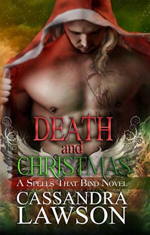 Death and Christmas by Cassandra Lawson