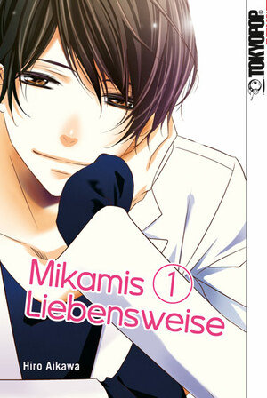 Mikamis Liebensweise, Band 01 by Hiro Aikawa