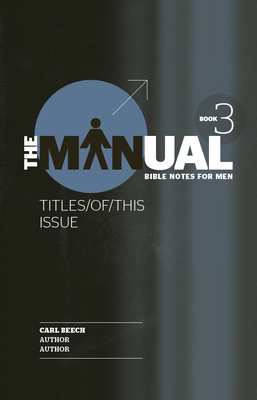 The Manual - Book 3 - Son/See/Surf by Carl Beech
