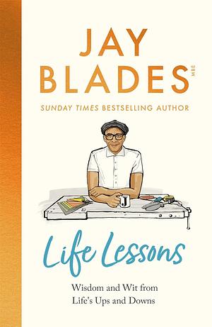 Life Lessons by Jay Blades