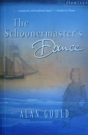 The Schoonermaster's Dance by Alan Gould