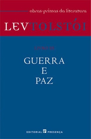Guerra e Paz – Livro III by Nina Guerra, Filipe Guerra, Leo Tolstoy