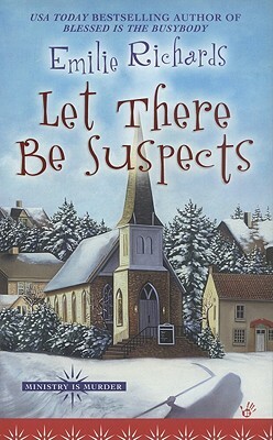 Let There Be Suspects by Emilie Richards