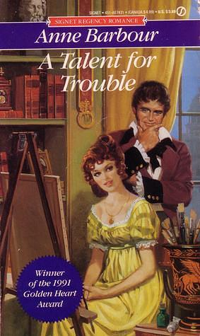 A Talent For Trouble by Anne Barbour, Anne Barbour