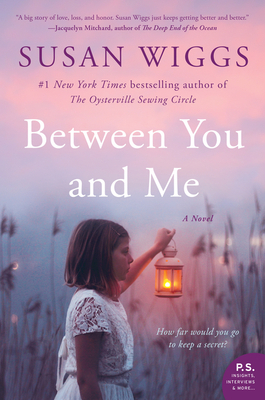 Between You and Me: A Novel by Susan Wiggs