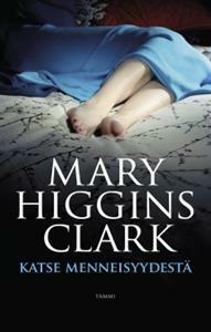 Katse menneisyydestä by Mary Higgins Clark