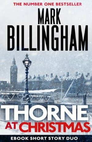 Thorne at Christmas: A Short Story Collection by Mark Billingham