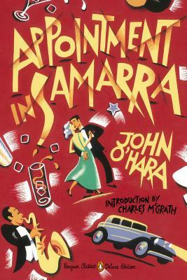 Appointment in Samarra: (penguin Classics Deluxe Edition) by John O'Hara