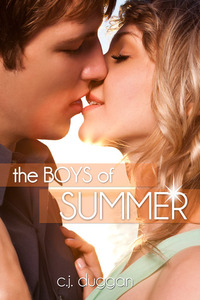 The Boys of Summer by C.J. Duggan