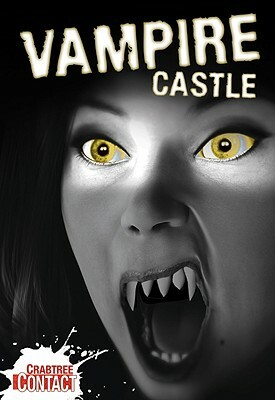 Vampire Castle by Anne Rooney