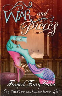 War and Pieces: The Complete Eighth Season by N. L. Greene, Ferocious 5, Kelly Risser